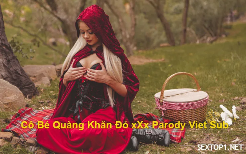 Cô bé quàng khăn đỏ quan hệ parody vietsub